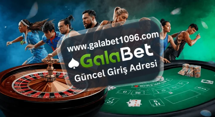 Galabet1096 Giriş: Güncel Adres ve Hızlı Erişim Rehberi
